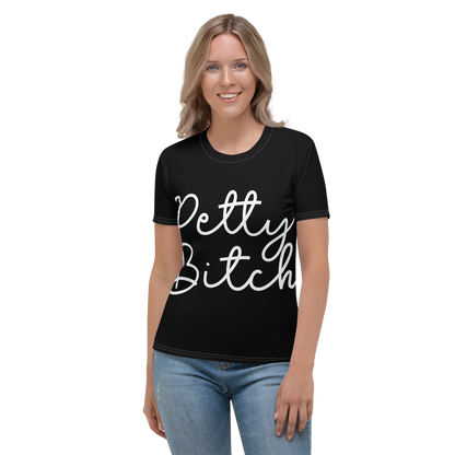 'Petty Bitch' Elegant Blk Tee