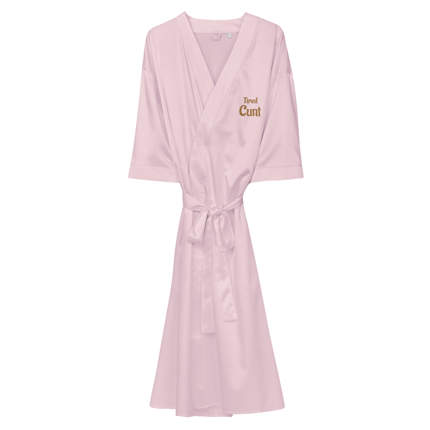 'Tired Cunt' Satin robe