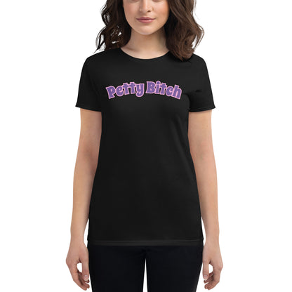 'Petty Bitch' Bold Tee