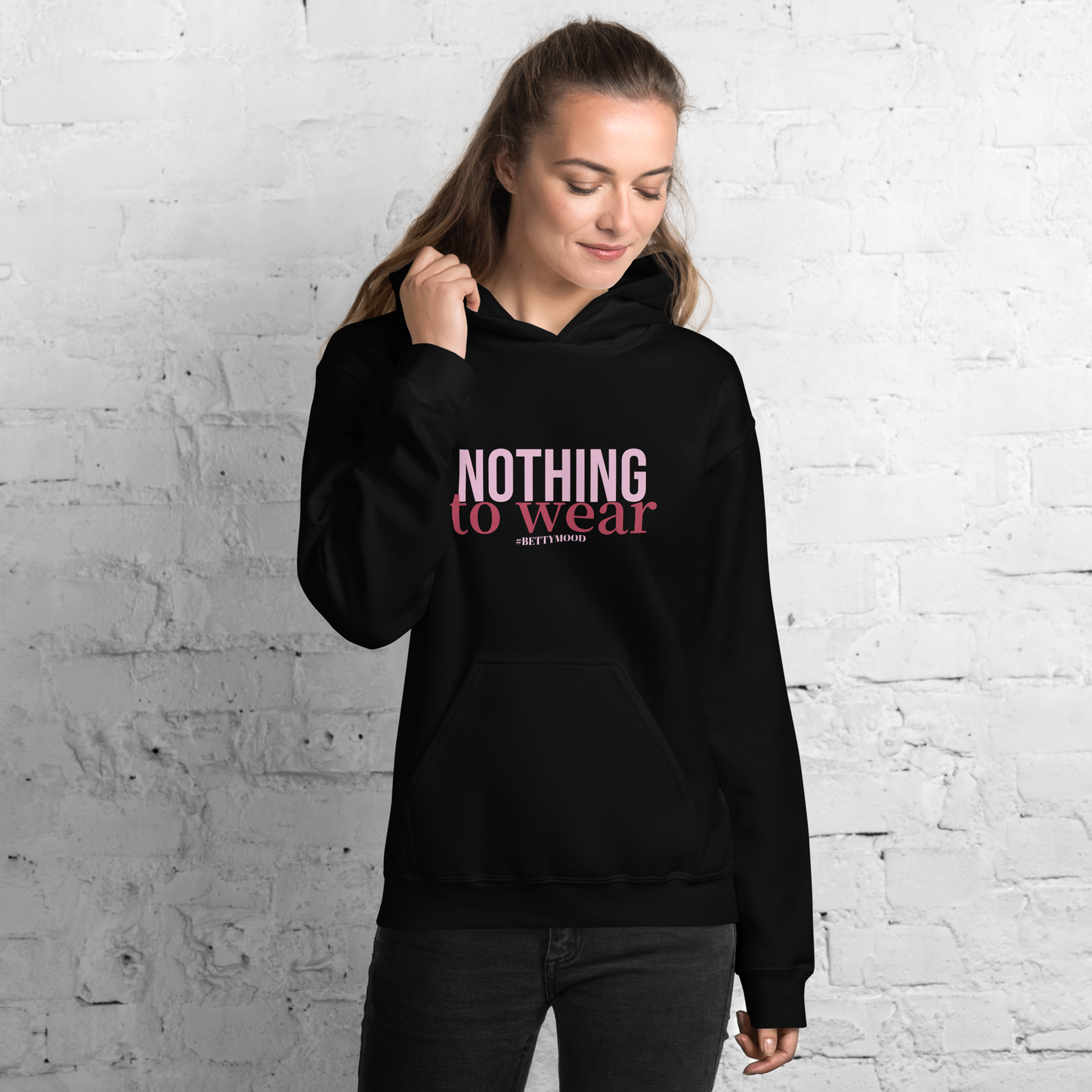 'Nothing to wear' Hoodie