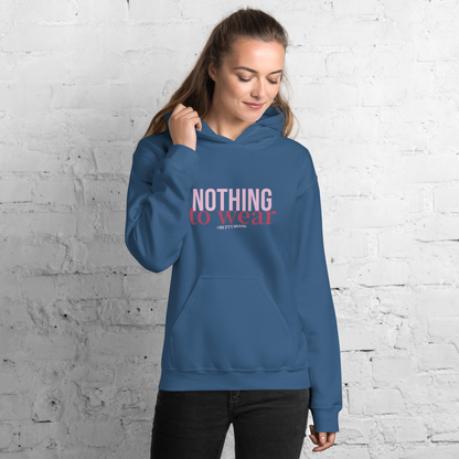 'Nothing to wear' Hoodie